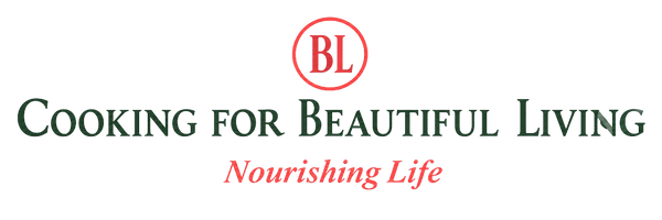 Cooking for Beautiful Living